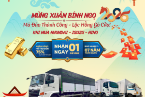 MỪNG XUÂN BÍNH NGỌ 2026 – NHẬN NGAY 01 CHỈ VÀNG KHI MUA XE TẢI HYUNDAI, ISUZU, HINO!